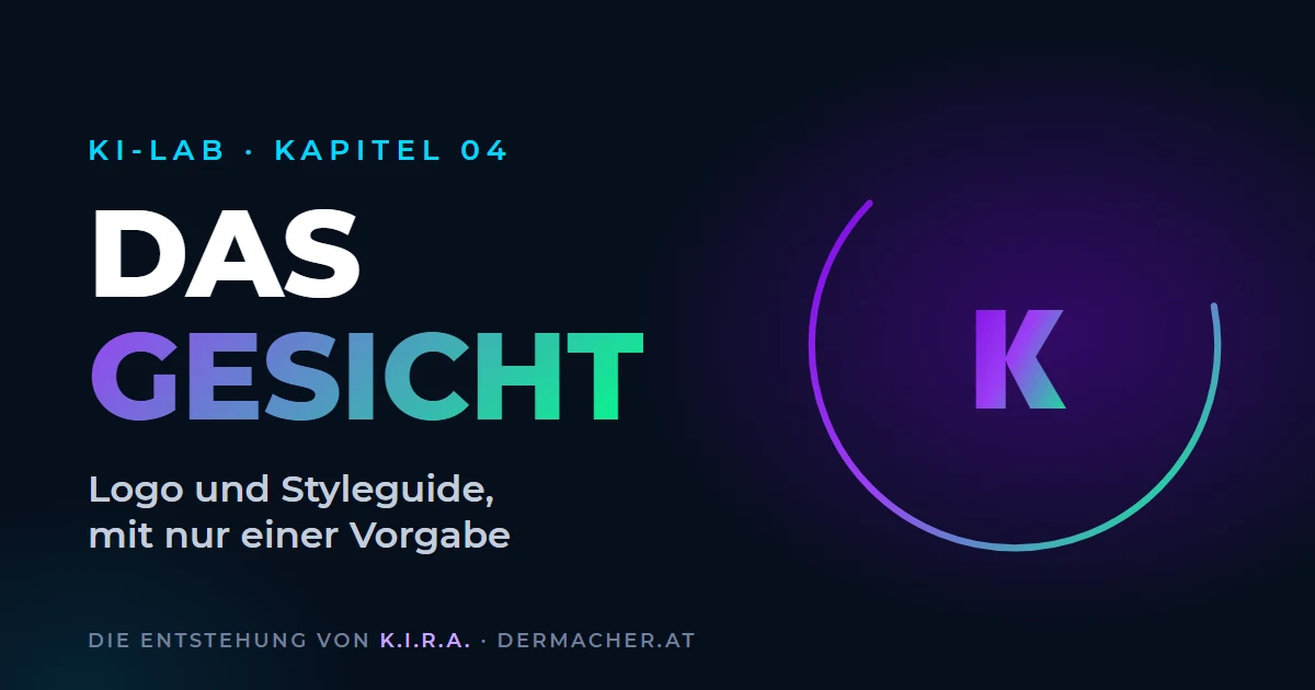 KI-Lab Kapitel 4: Das Gesicht Titelbild Kapitel 4: Das Gesicht. Logo und Styleguide, mit nur einer Vorgabe